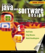 Introduction to Java and Software Design - Dale, Nell B.; Weems, Chip; Headington, Mark R.