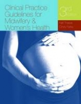 Clinical Practice Guidelines for Midwifery & Women's Health - Tharpe, Nell L.; Farley, Cindy L.