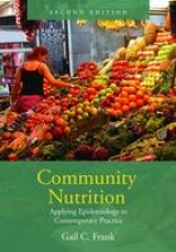 Community Nutrition: Applying Epidemiology To Contemporary Practice - Frank, Gail