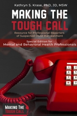 Making the Tough Call -  Kathryn S Krase