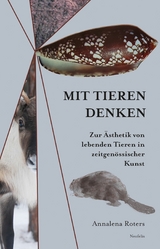 Mit Tieren denken - Annalena Roters