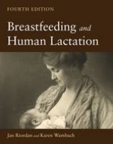 Breastfeeding and Human Lactation - Riordan, Jan; Wambach, Karen