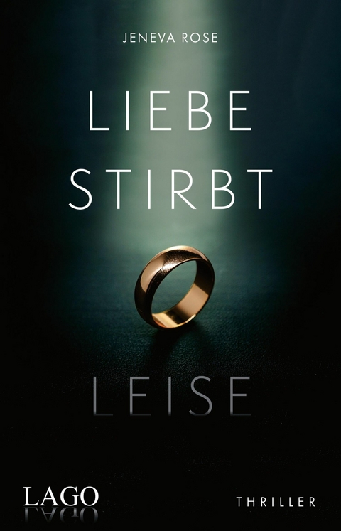 Liebe stirbt leise -  Jeneva Rose