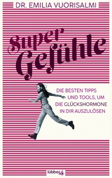 Super Gefühle -  Emilia Vuorisalmi