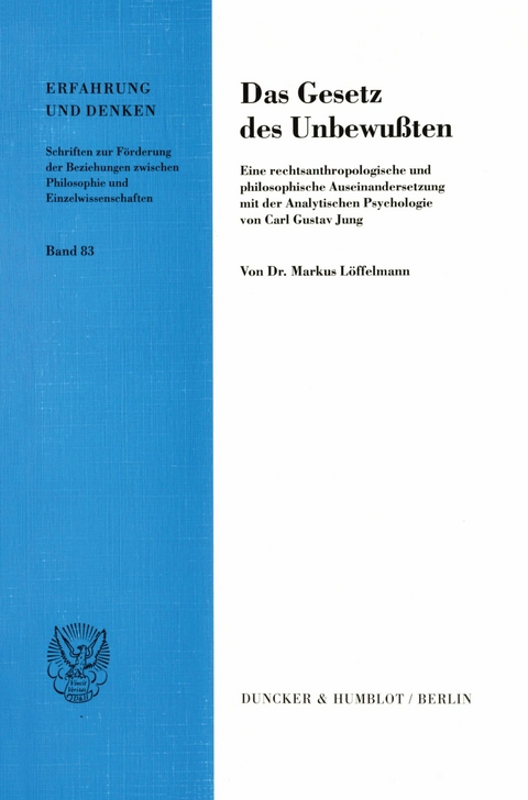 Das Gesetz des Unbewußten. -  Markus Löffelmann