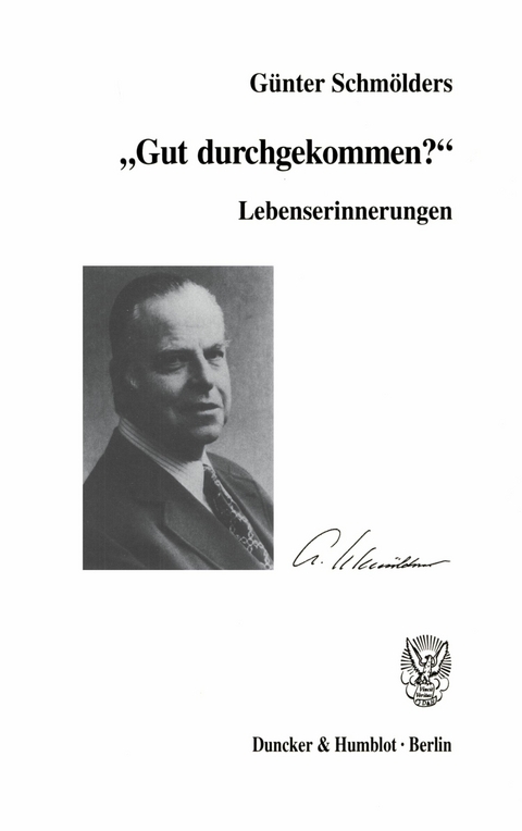 Lebenserinnerungen. -  Günter Schmölders