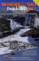 Where to Ski and Snowboard - Gill, Chris; Watts, Dave