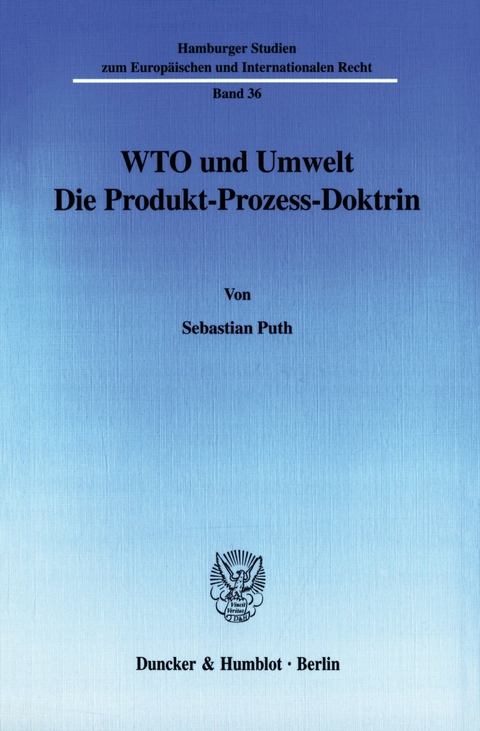 WTO und Umwelt. -  Sebastian Puth