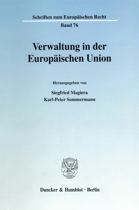 Verwaltung in der Europäischen Union. - 