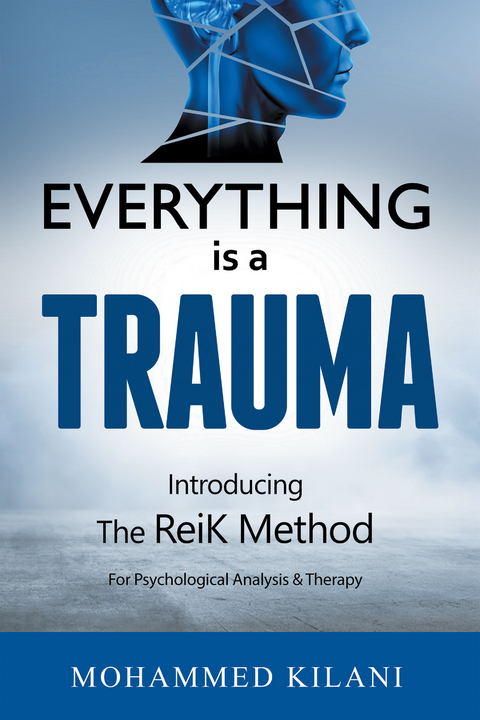 Everything Is a Trauma -  Mohammed Kilani