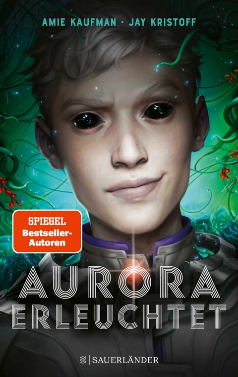 Aurora erleuchtet -  Amie Kaufman,  Jay Kristoff