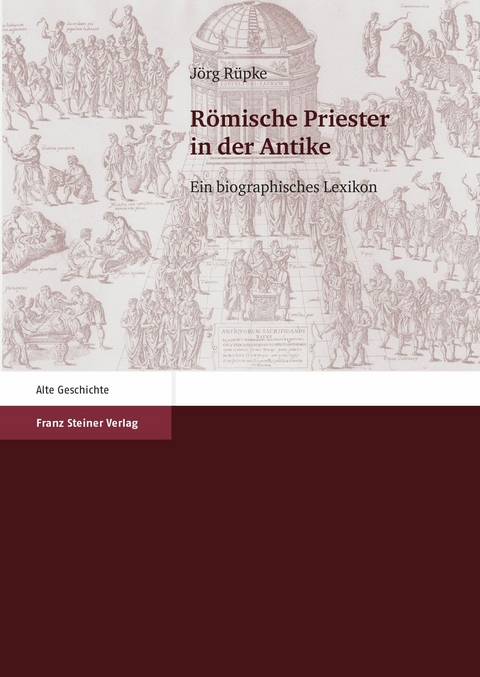 Römische Priester in der Antike -  Jörg Rüpke