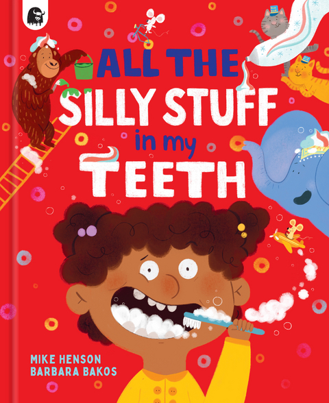 All the Silly Stuff in my Teeth - Mike Henson