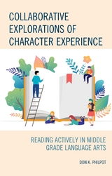 Collaborative Explorations of Character Experience -  Don K. Philpot