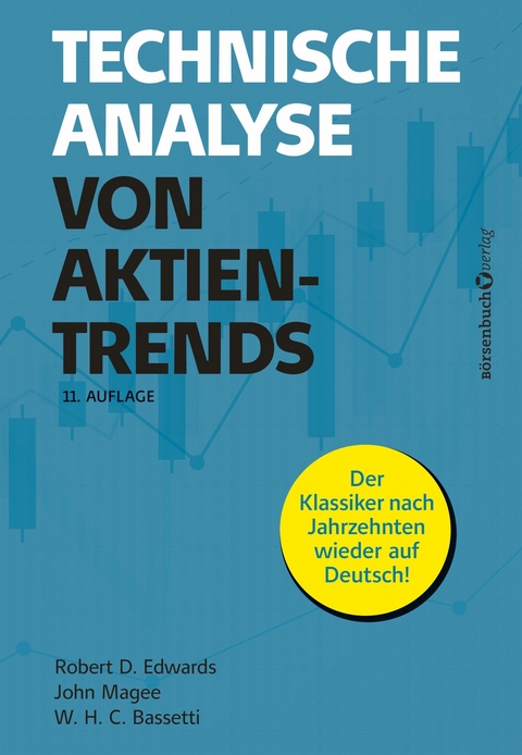 Technische Analyse von Aktientrends - Robert D. Edwards, John Magee, W.H.C. Bassetti