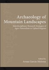 Archaeology of Mountain Landscapes - 