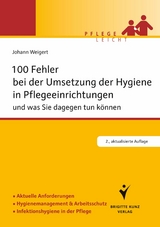 100 Fehler bei der Umsetzung der Hygiene in Pflegeeinrichtungen - Johann Weigert