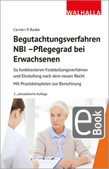 Begutachtungsverfahren NBI - Pflegegrad bei Erwachsenen - Carmen P. Baake