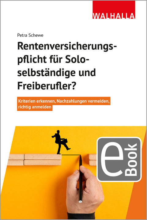 Rentenversicherungspflicht für Soloselbständige und Freiberufler? - Petra Schewe