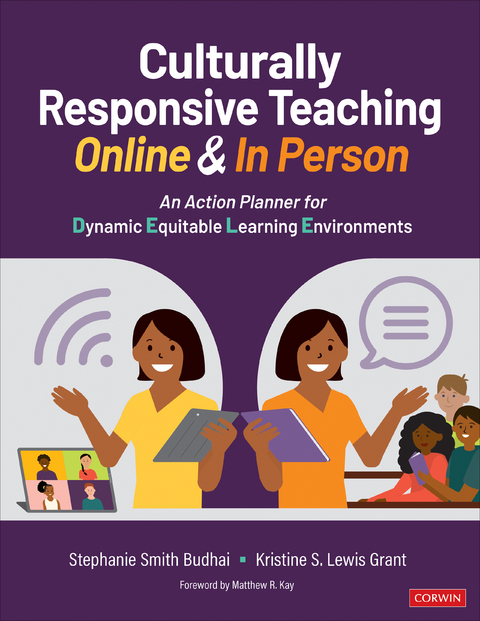 Culturally Responsive Teaching Online and In Person -  Stephanie Smith Budhai,  Kristine S. Lewis Grant