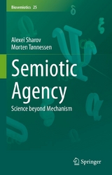 Semiotic Agency - Alexei Sharov, Morten Tønnessen