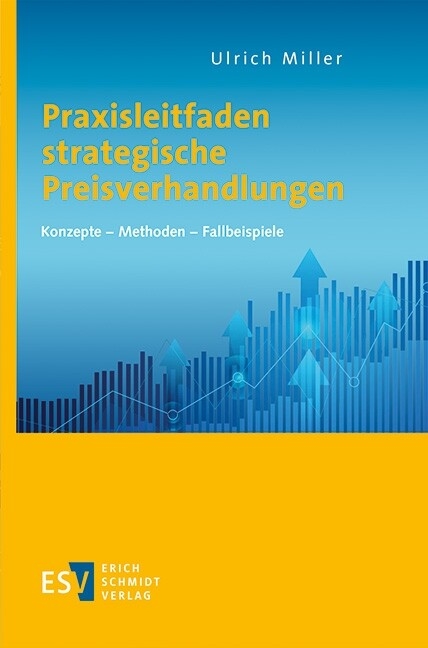 Praxisleitfaden strategische Preisverhandlungen -  Ulrich Miller