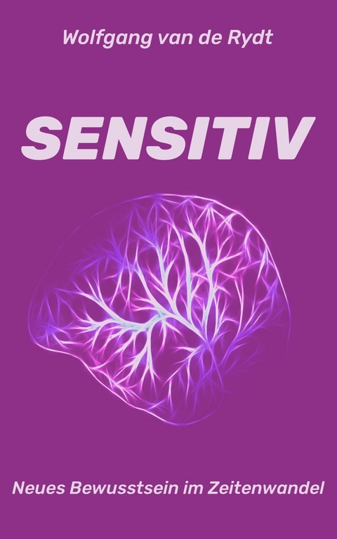 Sensitiv -  Wolfgang van de Rydt