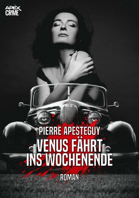 VENUS FÄHRT INS WOCHENENDE - Pierre Apesteguy