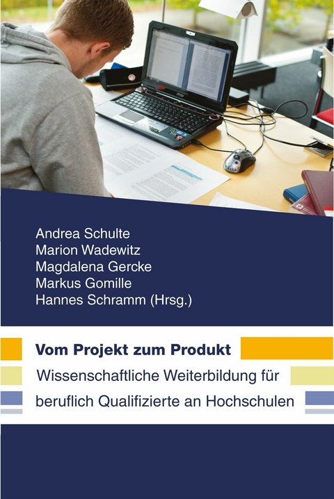 Vom Projekt zum Produkt. - 