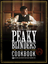 Official Peaky Blinders Cookbook -  Rob Morris