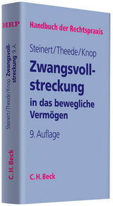 Zwangsvollstreckung in das bewegliche Vermögen - Karl-Friedrich Steinert, Kai-Uwe Theede, Jens Knop