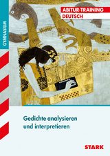 Abitur-Training - Deutsch Gedichte analysieren und interpretieren - Fritz Hofmann