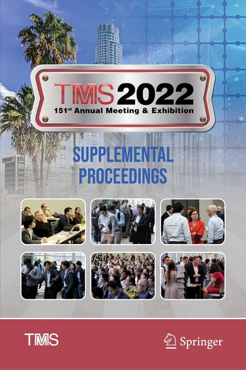 TMS 2022 151st Annual Meeting & Exhibition Supplemental Proceedings