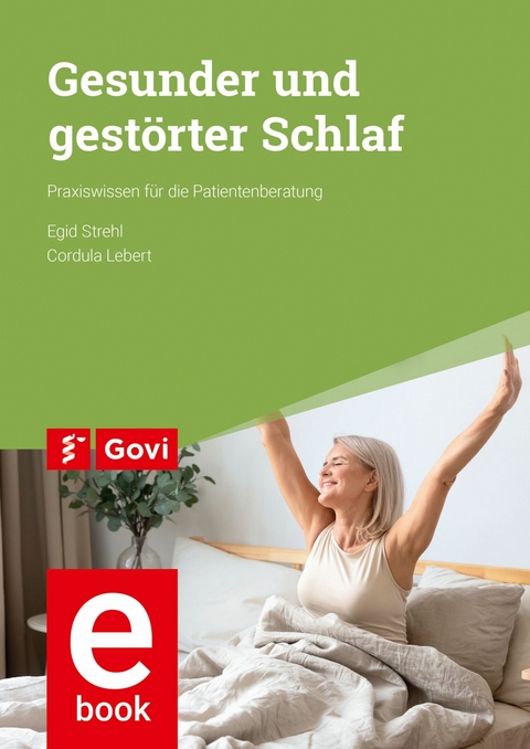 Gesunder und gestörter Schlaf -  Egid Strehl,  Cordula Lebert