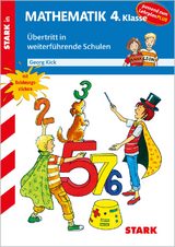 Training Grundschule - Mathematik 4. Klasse - Fit für die weiterführende Schule - Georg Kick