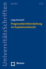 Prognoseberichterstattung im Kapitalmarktrecht - Helge Rieckhoff