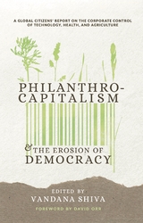 Philanthrocapitalism and the Erosion of Democracy - 