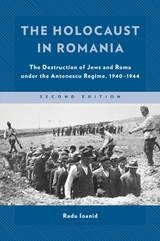 Holocaust in Romania -  Radu Ioanid