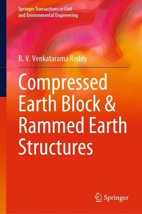 Compressed Earth Block & Rammed Earth Structures - B. V. Venkatarama Reddy