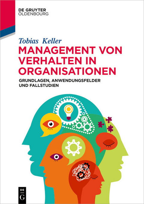 Management von Verhalten in Organisationen -  Tobias Keller