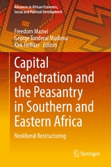 Capital Penetration and the Peasantry in Southern and Eastern Africa - 