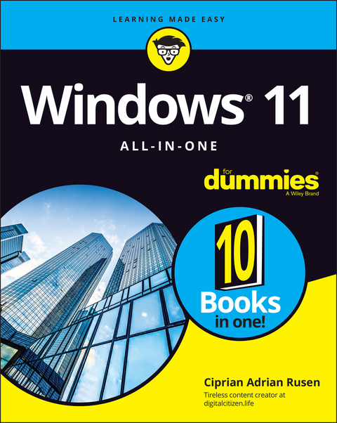 Windows 11 All-in-One For Dummies - Ciprian Adrian Rusen