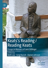 Keats’s Reading / Reading Keats - 