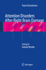 Attention Disorders After Right Brain Damage - Paolo Bartolomeo