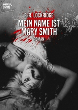 MEIN NAME IST MARY SMITH - F. R. Lockridge