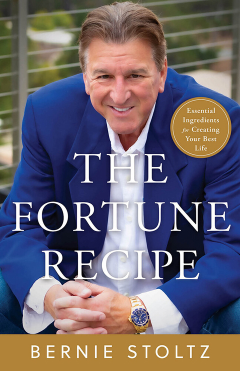 Fortune Recipe -  Bernie Stoltz