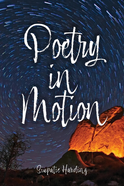 Poetry in Motion - Siupatie Harding