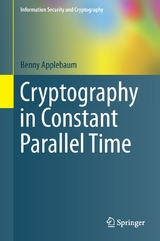 Cryptography in Constant Parallel Time - Benny Applebaum