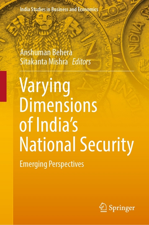 Varying Dimensions of India’s National Security - 