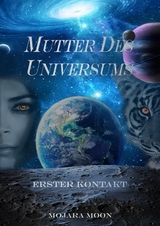 Mutter des Universums -  Mojara Moon